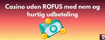 Danske Casino Sider Uden ROFUS Find Det Bedste Spil