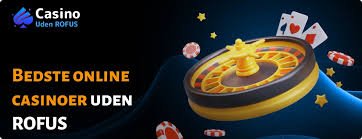 De Bedste Online Casinoer Uden ROFUS Spil Sikkert og Reguleret De Bedste Online Casinoer Uden ROFUS Spil Sikkert og Reguleret